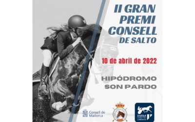 II GRAN PREMI CONSELL DE SALTO 10 DE ABRIL EN HIPÓDROMO SON PARDO