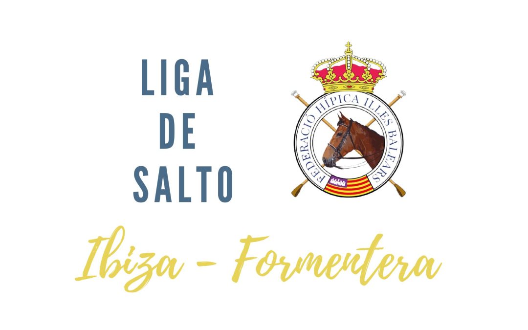 NORMAS Y REGLAMENTO LIGA DE SALTO DE IBIZA – FORMENTERA 2023
